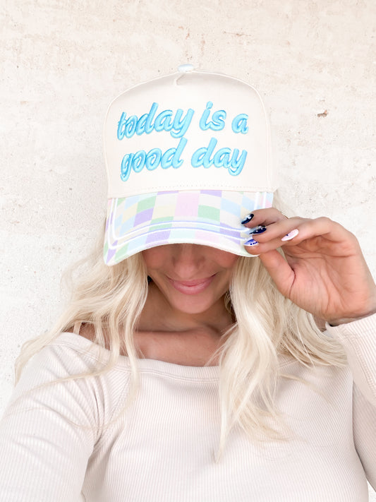 Today Is a Good Day Hat