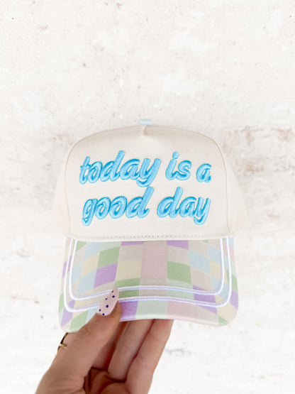 Today Is a Good Day Hat