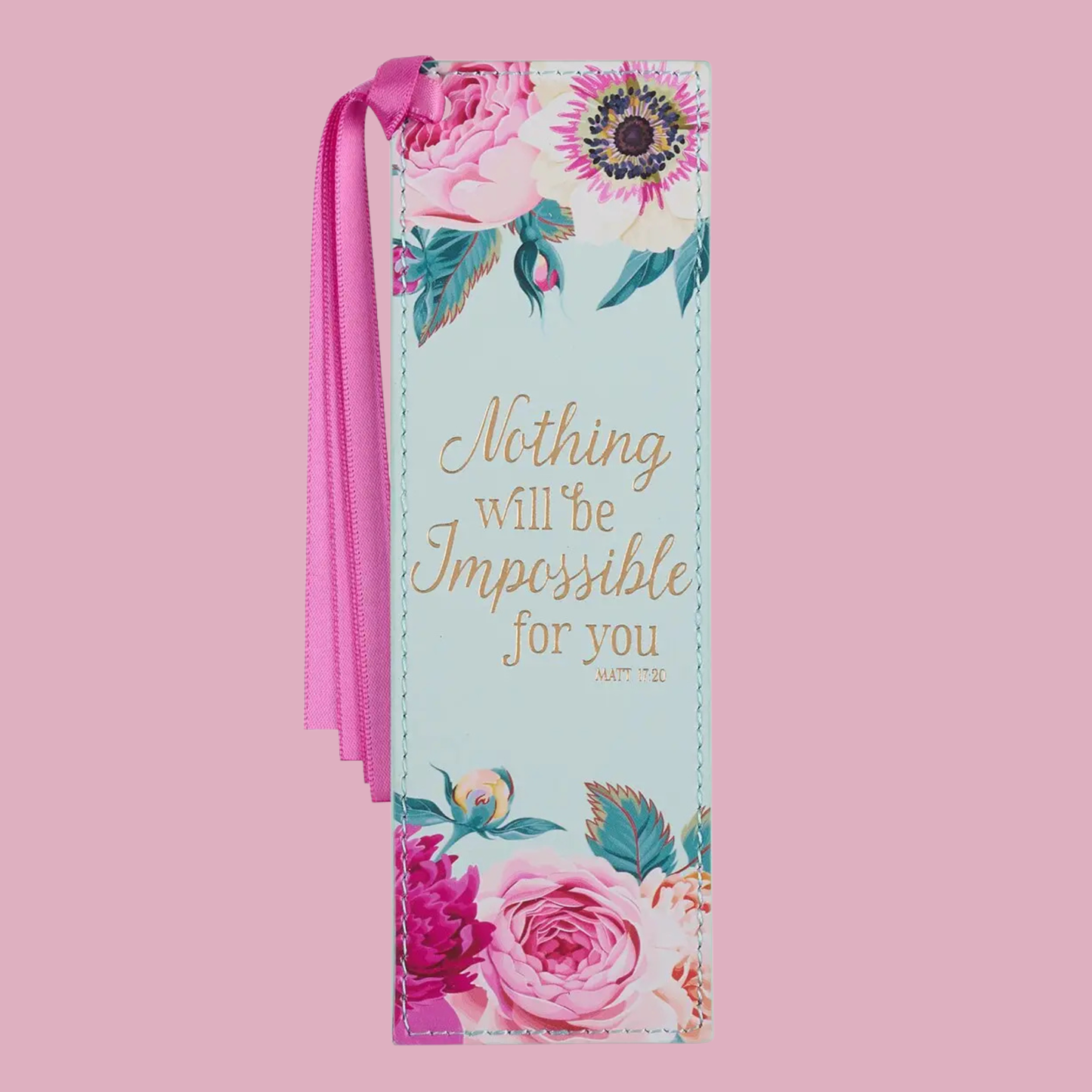 Nothing Will Be Impossible - Mint Green Bookmark